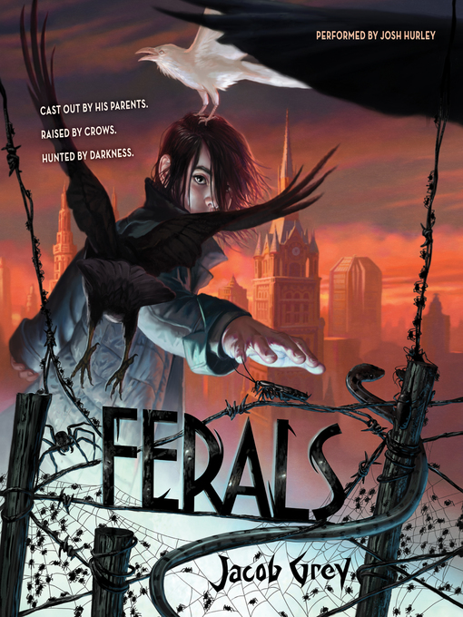 Title details for Ferals by Jacob Grey - Available